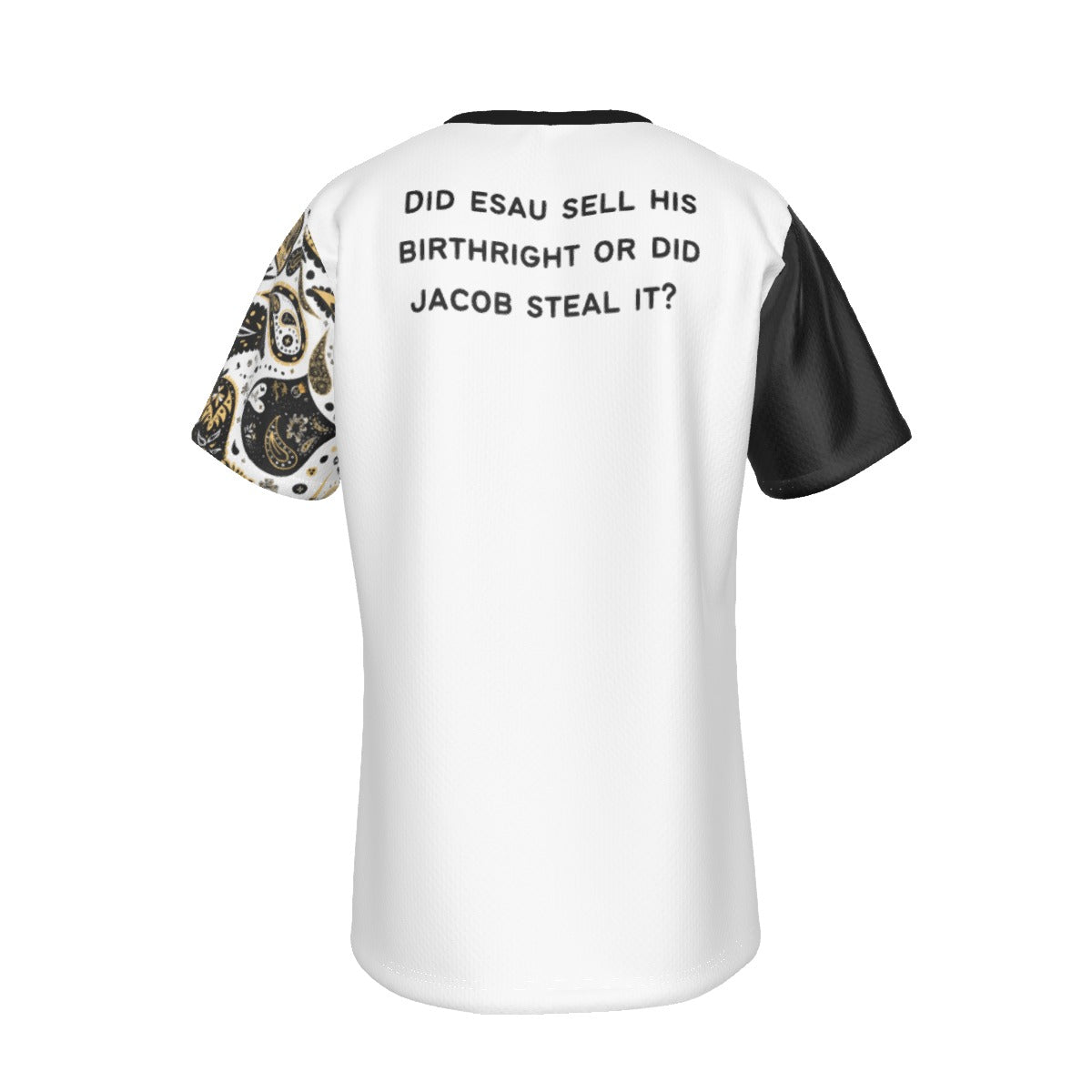 ASK ME ABOUT JACOB & ESAU BIRTHRIGHT White / Black / Paisley Sleeve T Shirt