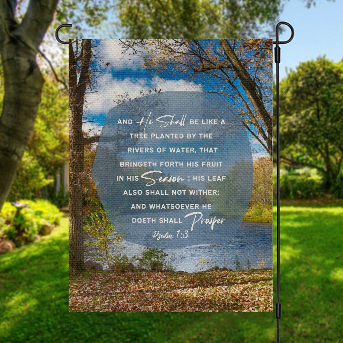 WHATSOVER HE DOETH SHALL PROSPER Psalm 1:3 Garden Flag