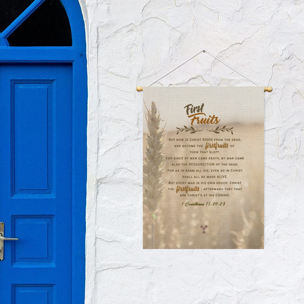 FIRST FRUITS 1 Corinthians 15:20:23 Garden Flag
