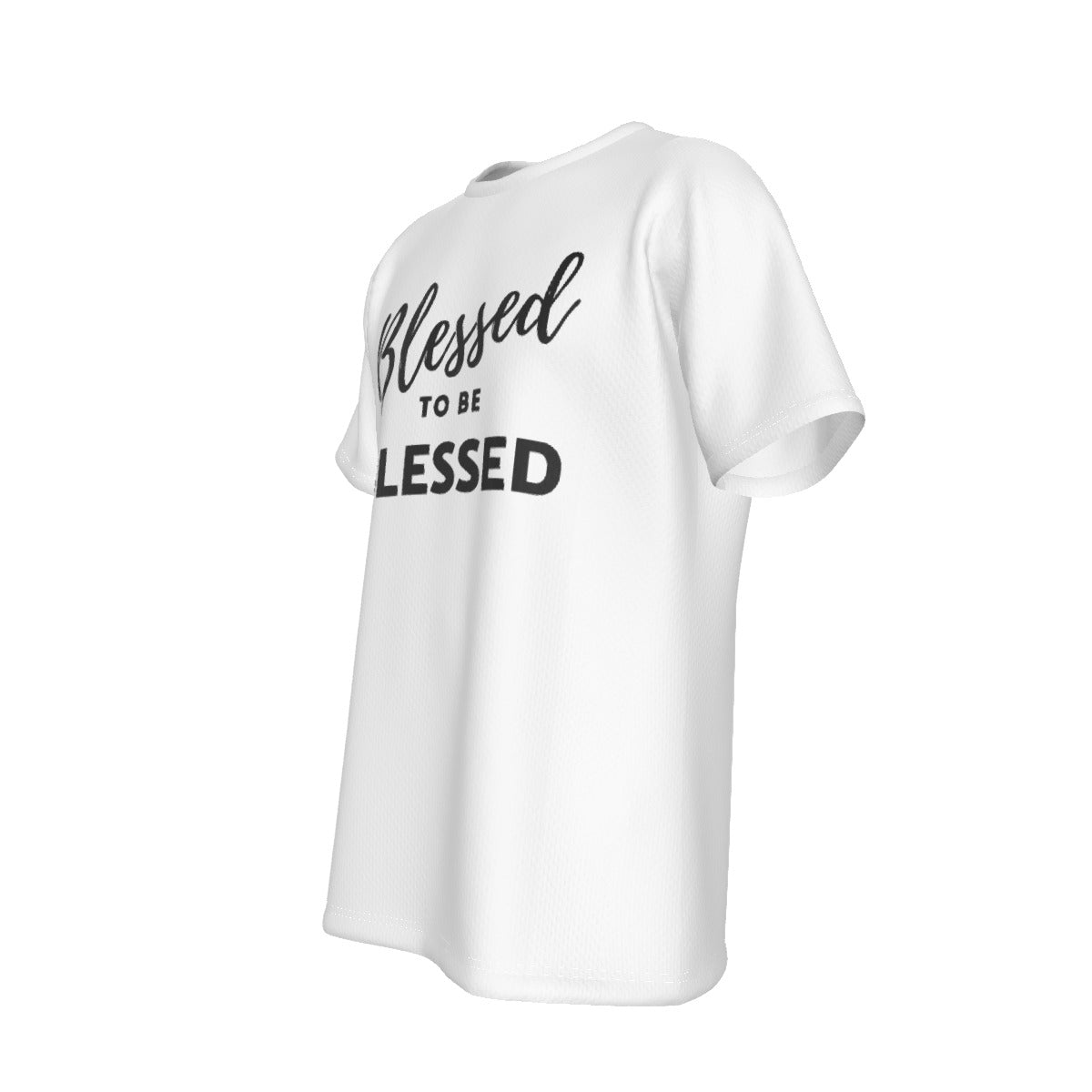 BLESSED TO BE BLESSED White T Shirt