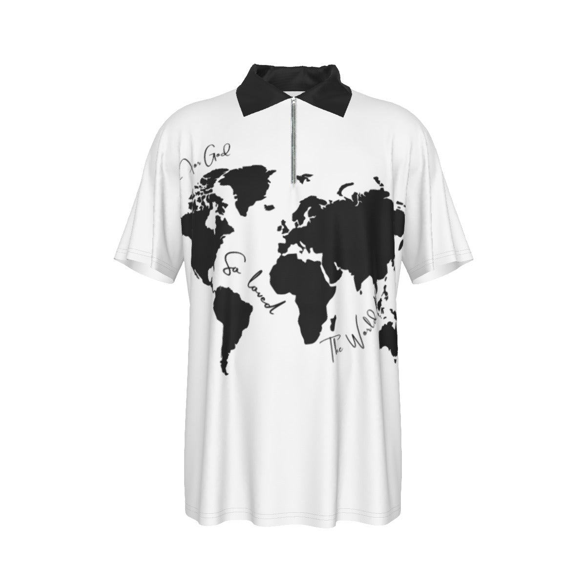 FOR GOD SO LOVED THE WORLD BELIEVE Short Sleeve Zip Collar Polo Shirt