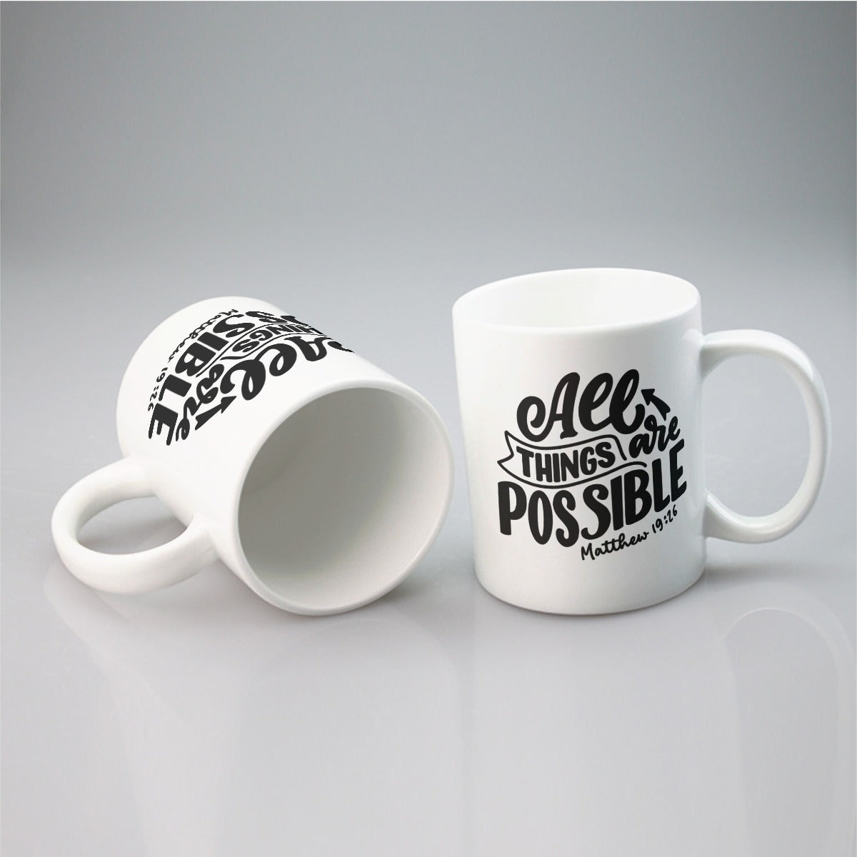 ALL THINGS ARE POSSIBLE Matthew 19:26 Mug