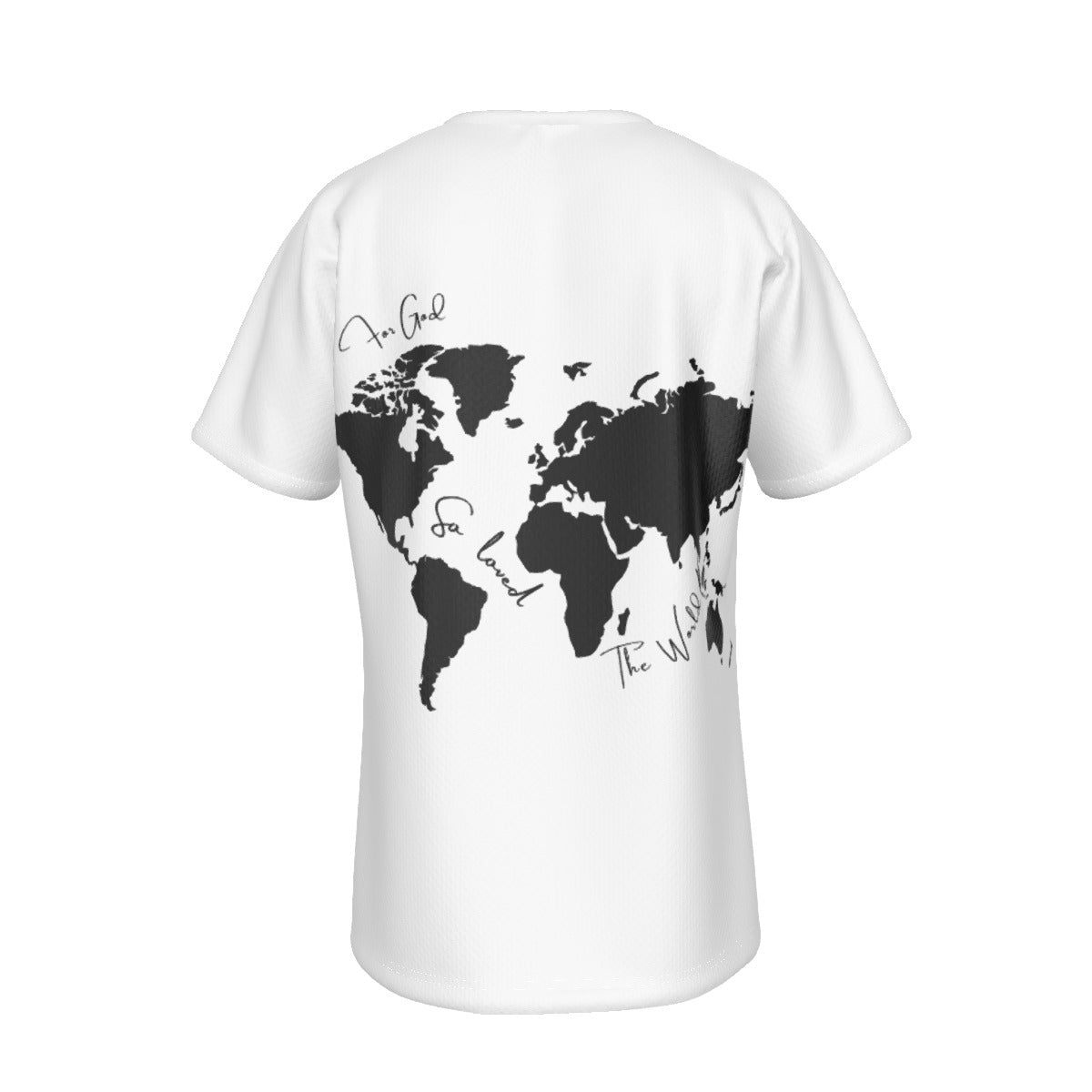 FOR GOD SO LOVED THE WORLD White T Shirt