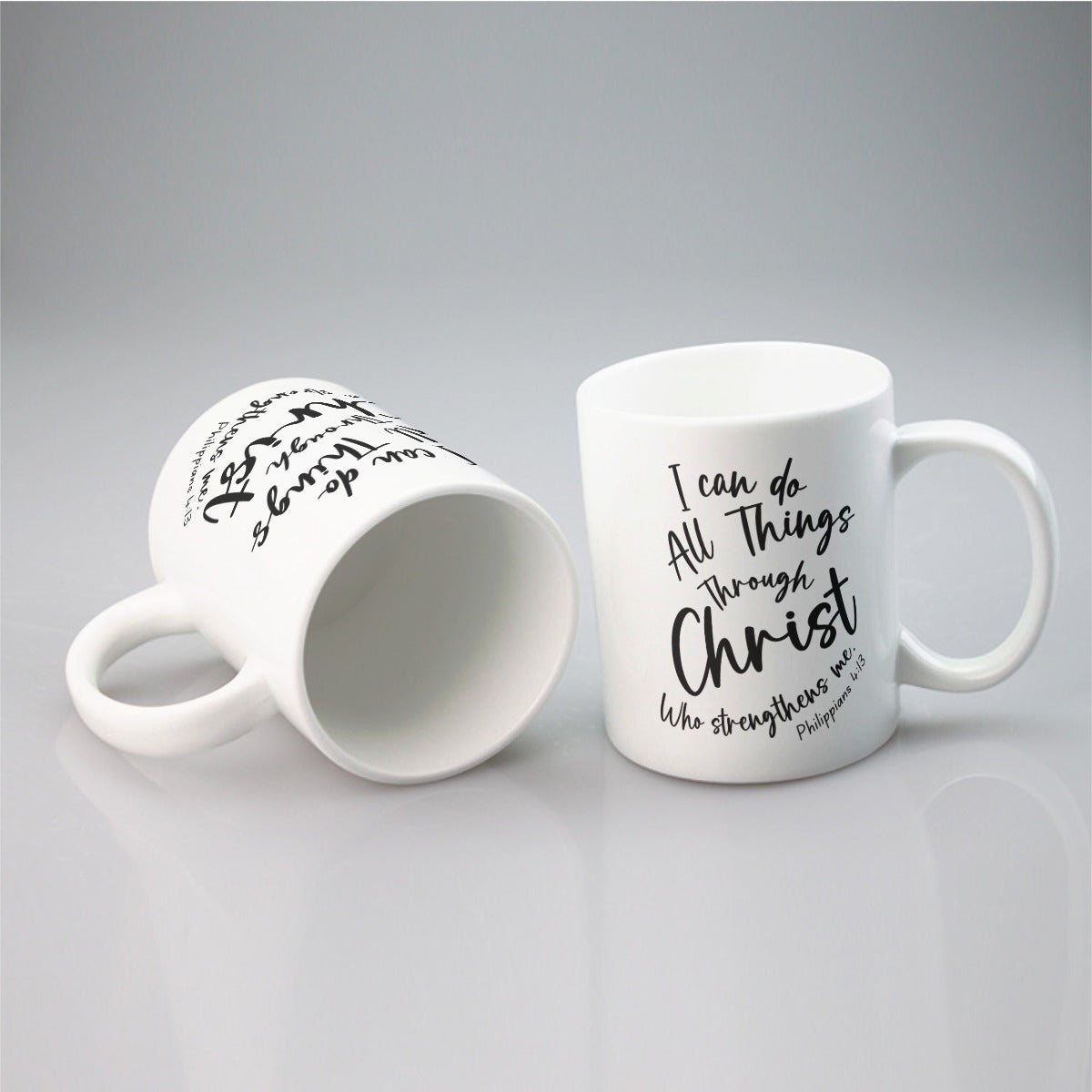 I CAN DO ALL THINGS THROUGH CHRIST WHO STRENGTHENS ME Scripture Mug