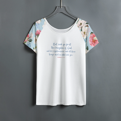 BUT SEEK YE FIRST, THE KINGDOM OF GOD Matthew 6:33 Round Neck Blue Floral T Shirt