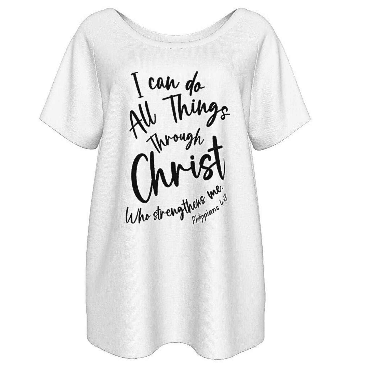 I CAN DO ALL THINGS THROUGH CHRIST WHO STRENGTHENS ME Philippians 4:13 Round Neck Shirt