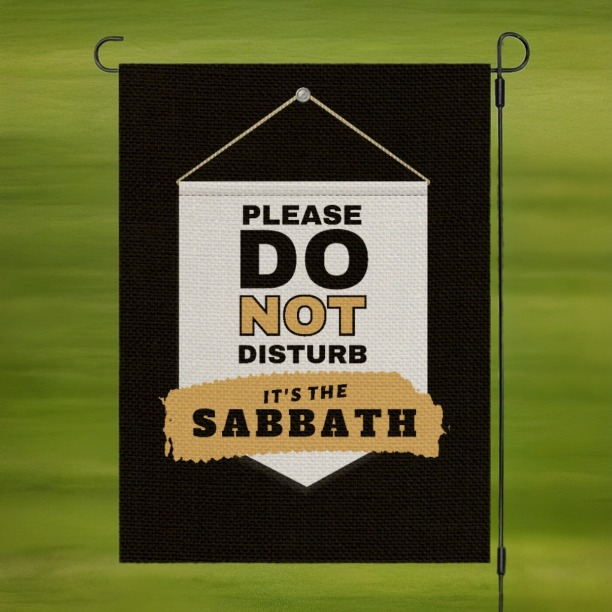 DO NOT DISTURB SABBATH Garden Flag