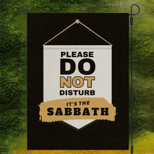 DO NOT DISTURB SABBATH Garden Flag