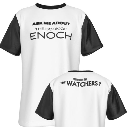 ASK ME ABOUT THE BOOK OF ENOCH, WHO WERE THE WATCHERS? Black Sleeve White T Shirt