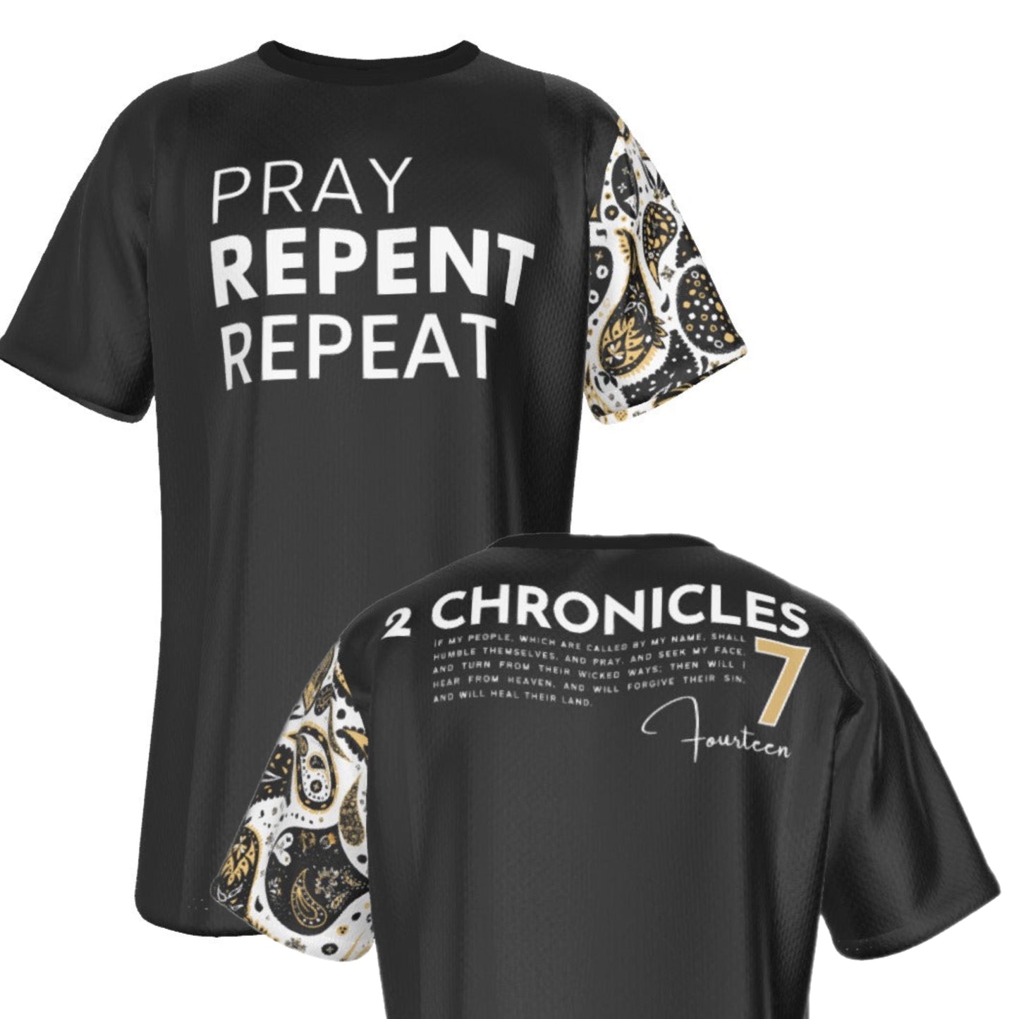 PRAY REPENT REPEAT 2 Chronicles 7:14 Paisley Sleeve Black T Shirt