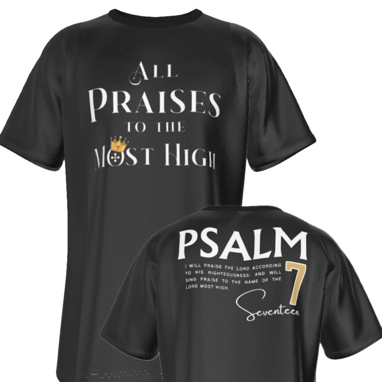 ALL PRAISES TO THE MOST HIGH Psalm 7:17 Scripture Paisley Sleeve Black T Shirt