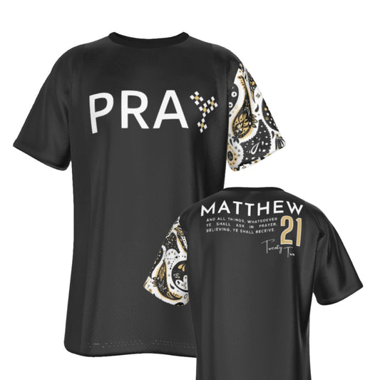 PRAY Matthew 21:22 Scripture Paisley Sleeve Black T Shirt