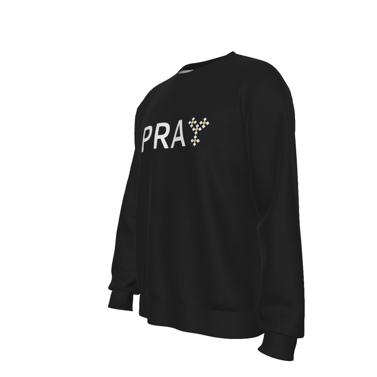 PRAY Without Ceasing 1 Thessalonians 5:17 Black Sweater