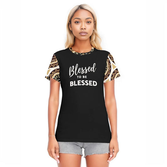 BLESSED TO BE BLESSED Sleeve Round Neck Cotton T Shirt