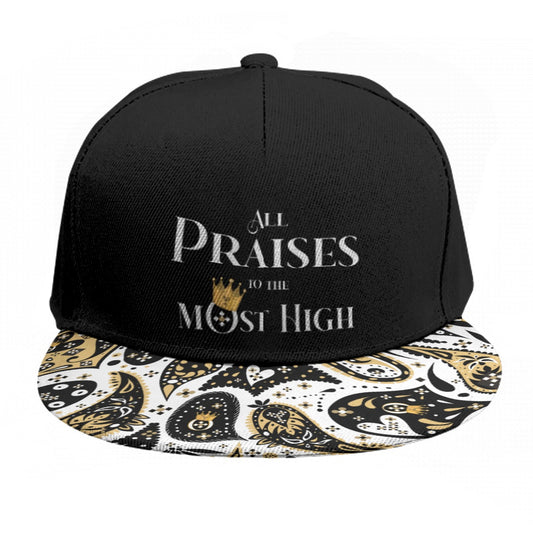 ALL PRAISES TO THE MOST HIGH Flat Brim Cap - WearYnobe