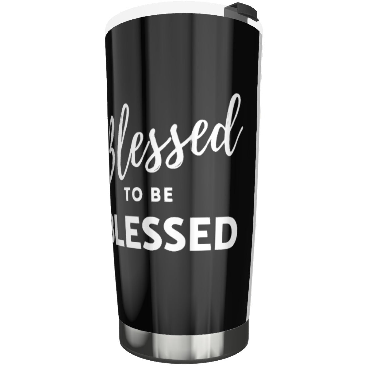 BLESSED TO BE BLESSED 20oz Tumbler