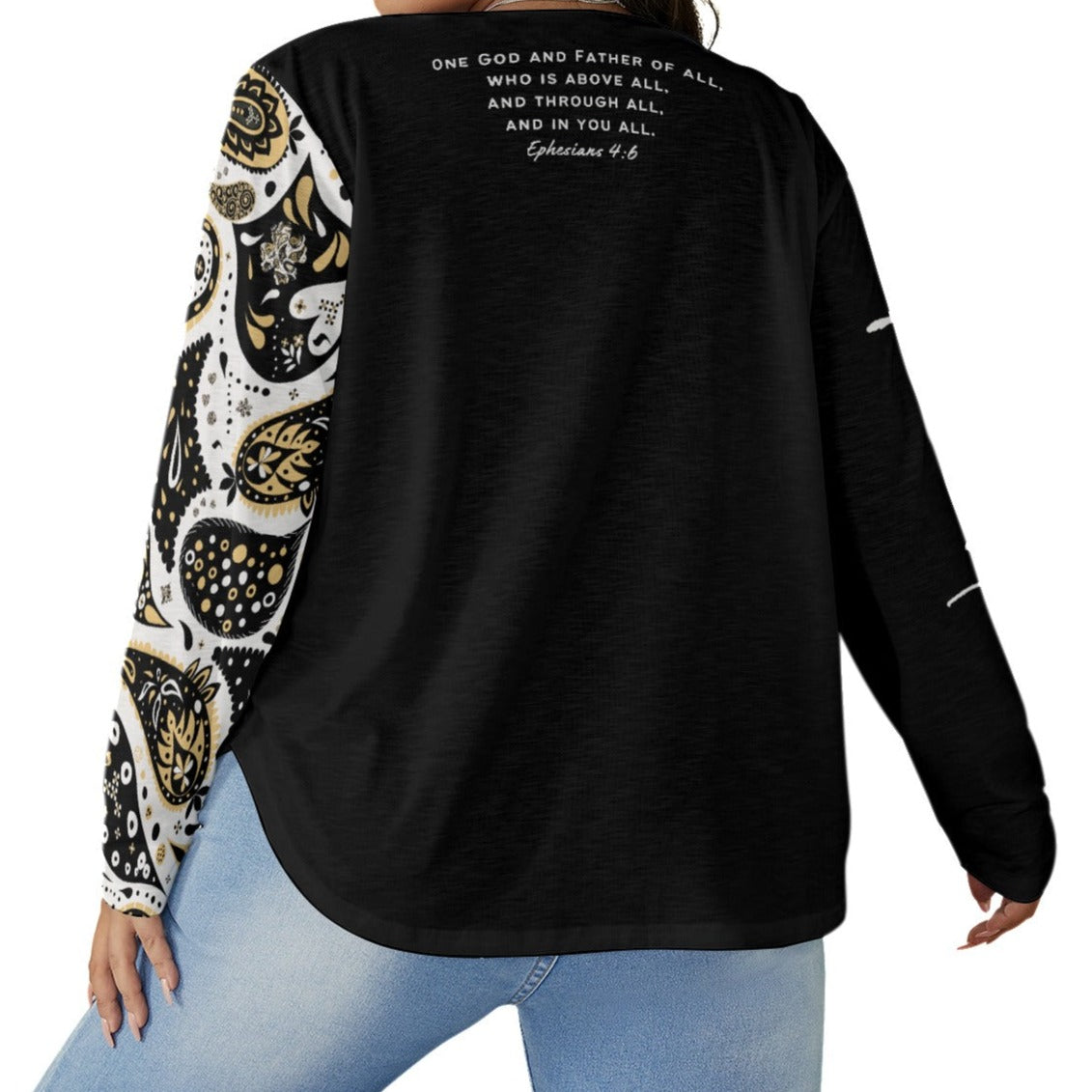 ONE GOD Ephesians 4:6 PLUS Size Paisley Praise Him Long Sleeve Shirt