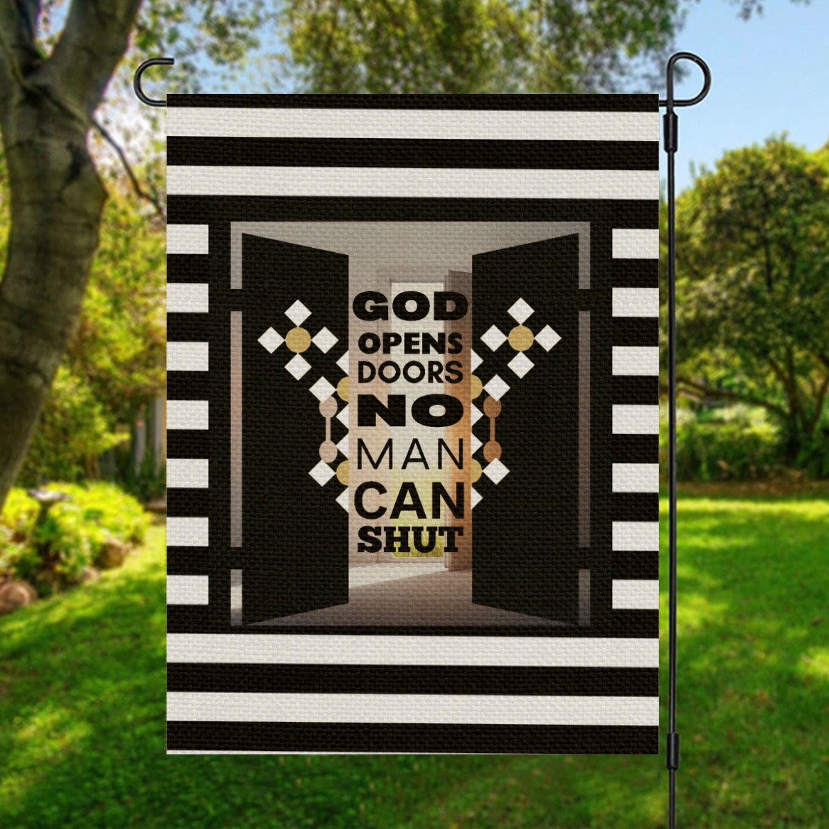 GOD OPENS DOORS NO MAN CAN SHUT Garden Flag (Flag Only)