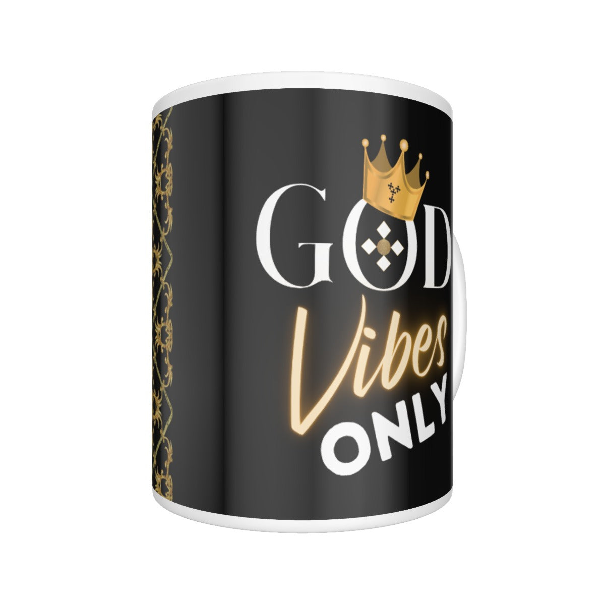 GOD VIBES ONLY Mug