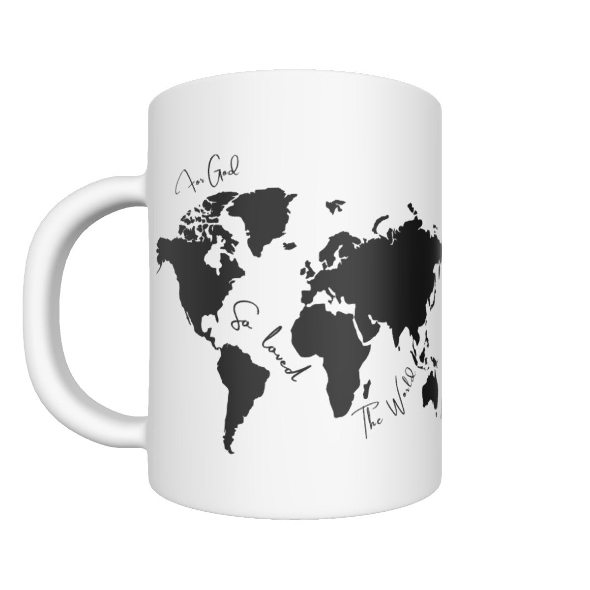 FOR GOD SO LOVED THE WORLD Mug