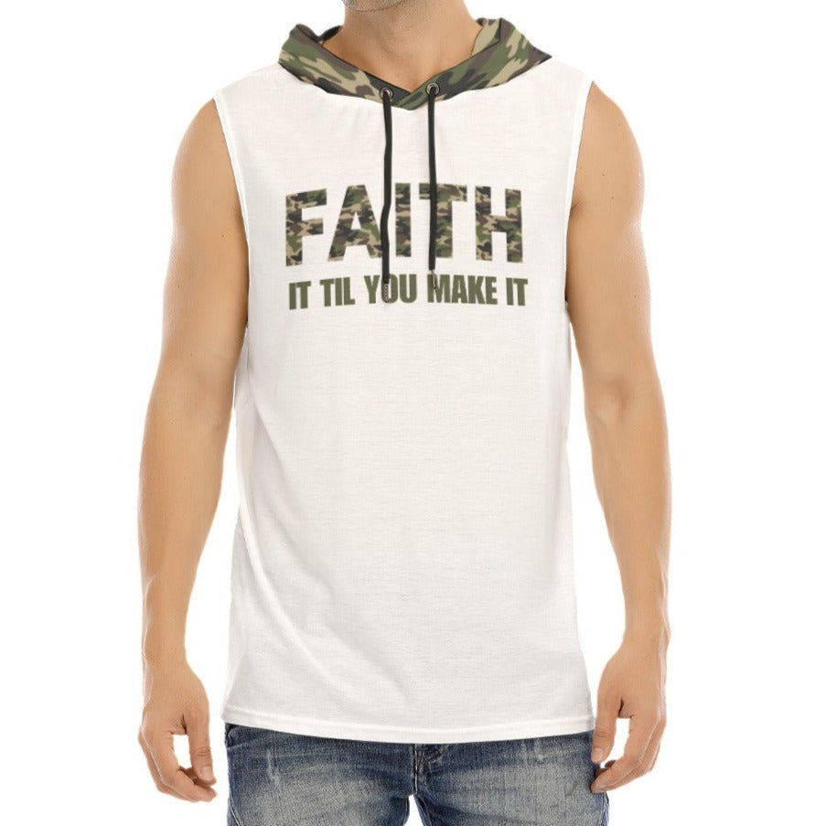 FAITH IT TIL YOU MAKE IT Camouflage Sleeveless Hoodie