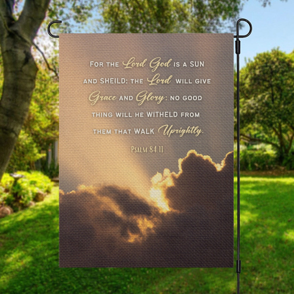 WALK UPRIGHTLY 84:11 Psalm Garden Flag