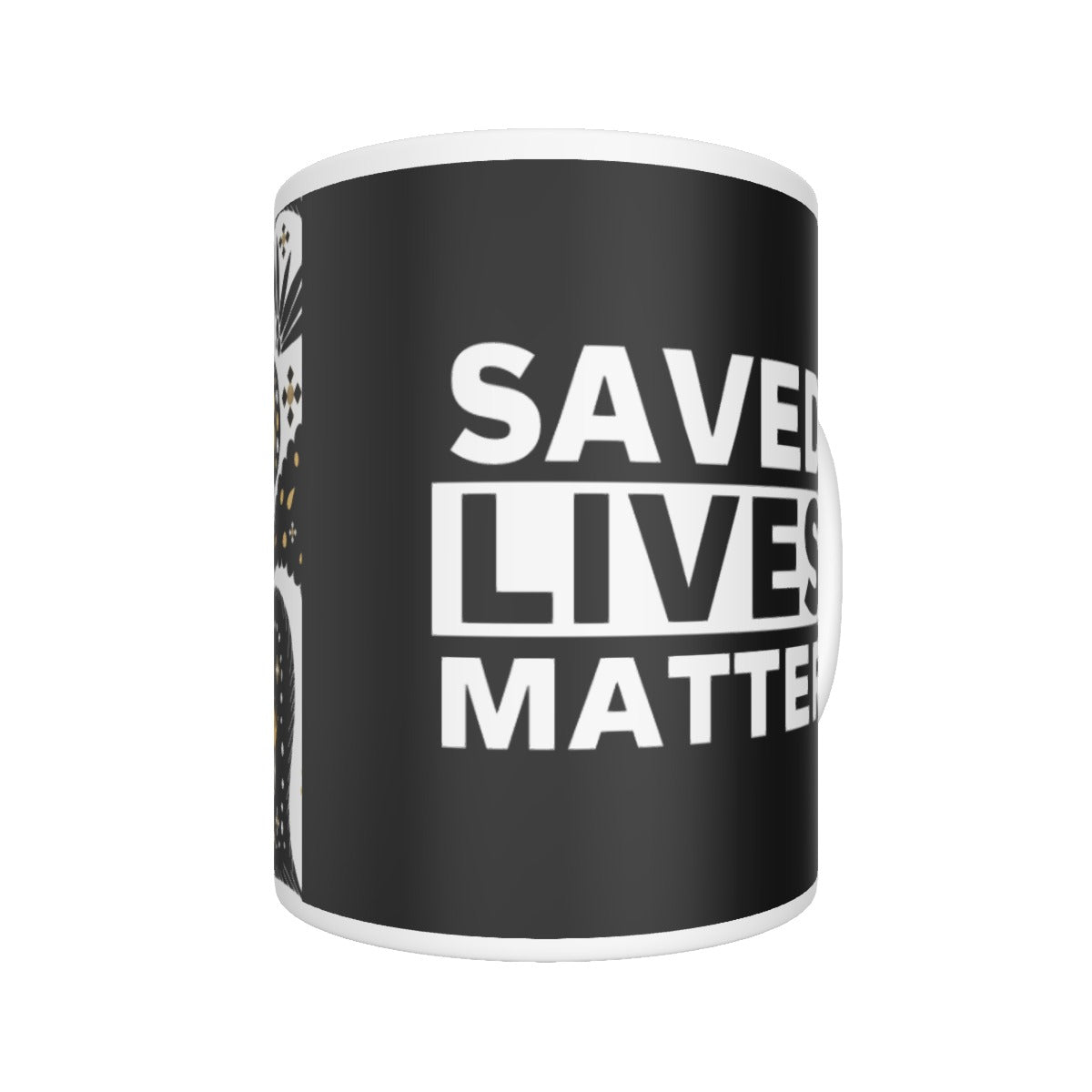 SAVED LIVES MATTER Paisley Mug - WearYnobe