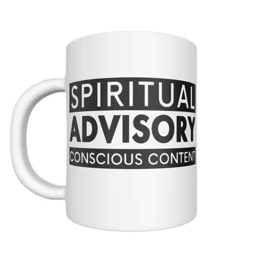 SPIRITUAL ADVISORY CONSCIOUS CONTENT Print Mug